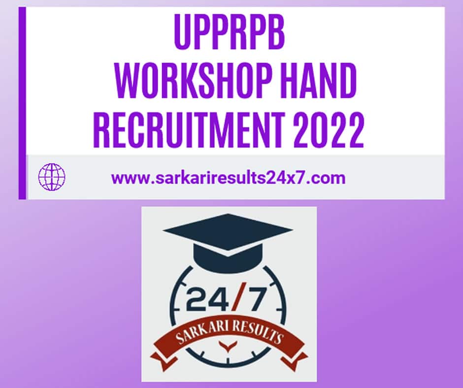 UPPRPB - Workshop Hand - Sarkari Results 24x7