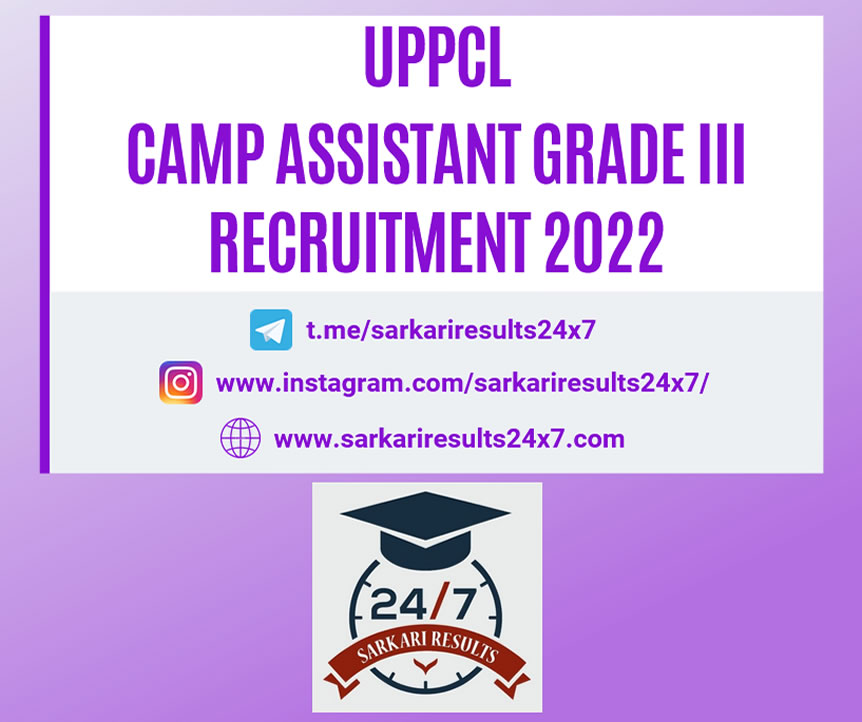 UPPCL Camp Assistant Grade III 2022