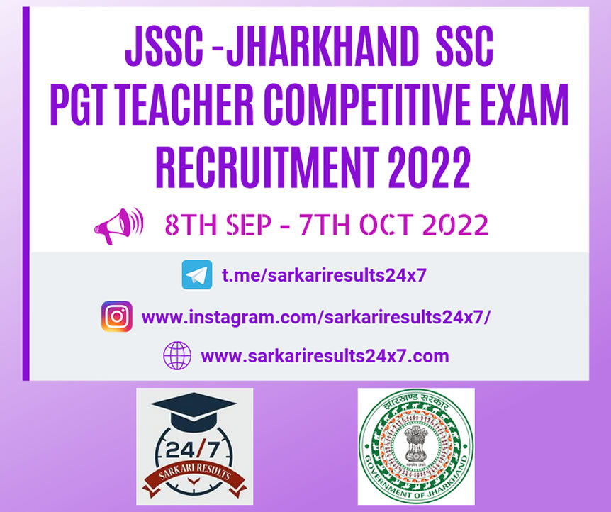 JSSC - Jharkhand SSC PGTTCE - Post Graduate Trained Teacher Competitive Examination 2022
