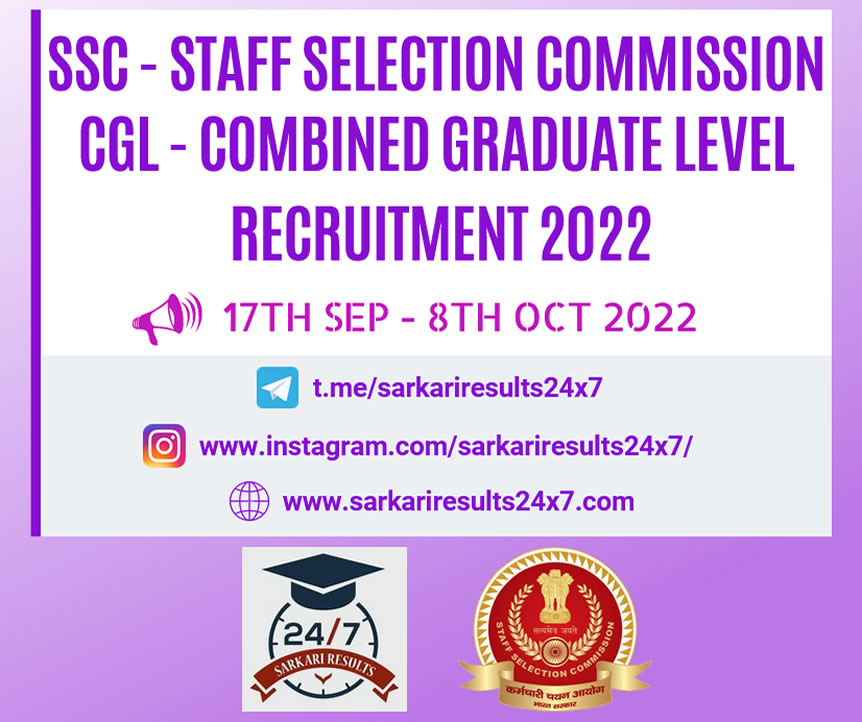 SSC - Staff Selection Commission - CGL- Combined Graduate Level Examination 2022