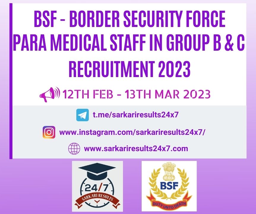 BSF - Para Medical Staff in Group B & C Combatised Posts Recruitment 2023