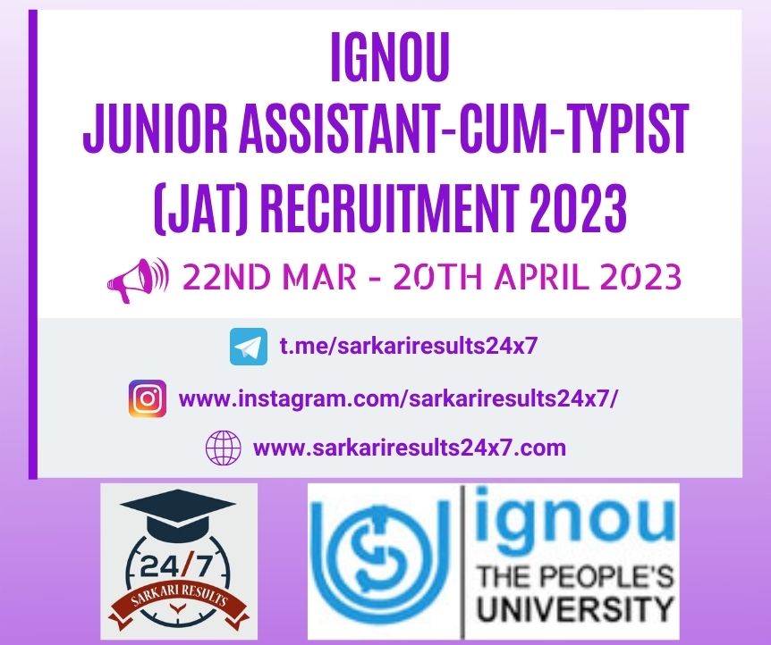 IGNOU - Junior Assistant-cum-Typist (JAT) Recruitment 2023 Notification Out